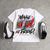Space Jam 9s DopeSkill T-Shirt Make Money Not Friend Typo Graphic
