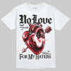 Jordan 9 Space Jam DopeSkill T-Shirt No Love For My Haters Graphic Streetwear - White