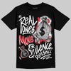 Jordan 9 Space Jam DopeSkill T-Shirt Real Ones Move In Silence Graphic Streetwear - Black
