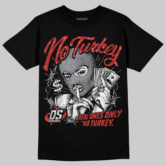 Jordan 4 Retro Toro Bravo DopeSkill T-Shirt No Turkey Graphic Streetwear - Black