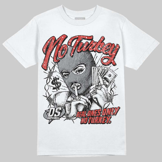 Jordan 4 Retro Toro Bravo DopeSkill T-Shirt No Turkey Graphic Streetwear - White