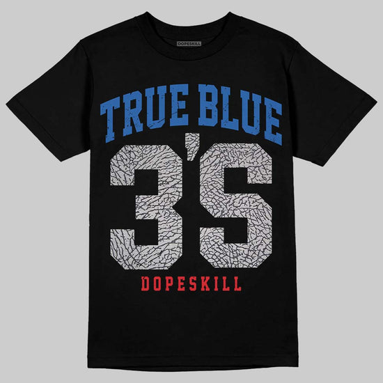 Jordan 3 "True Blue" DopeSkill T-Shirt Jordan 3 True Blue 3S Graphic Streetwear - Black