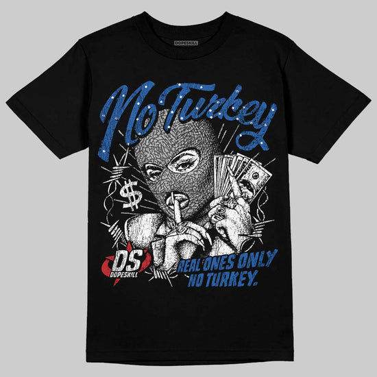 Jordan 3 "True Blue" DopeSkill T-Shirt No Turkey Graphic Streetwear - Black