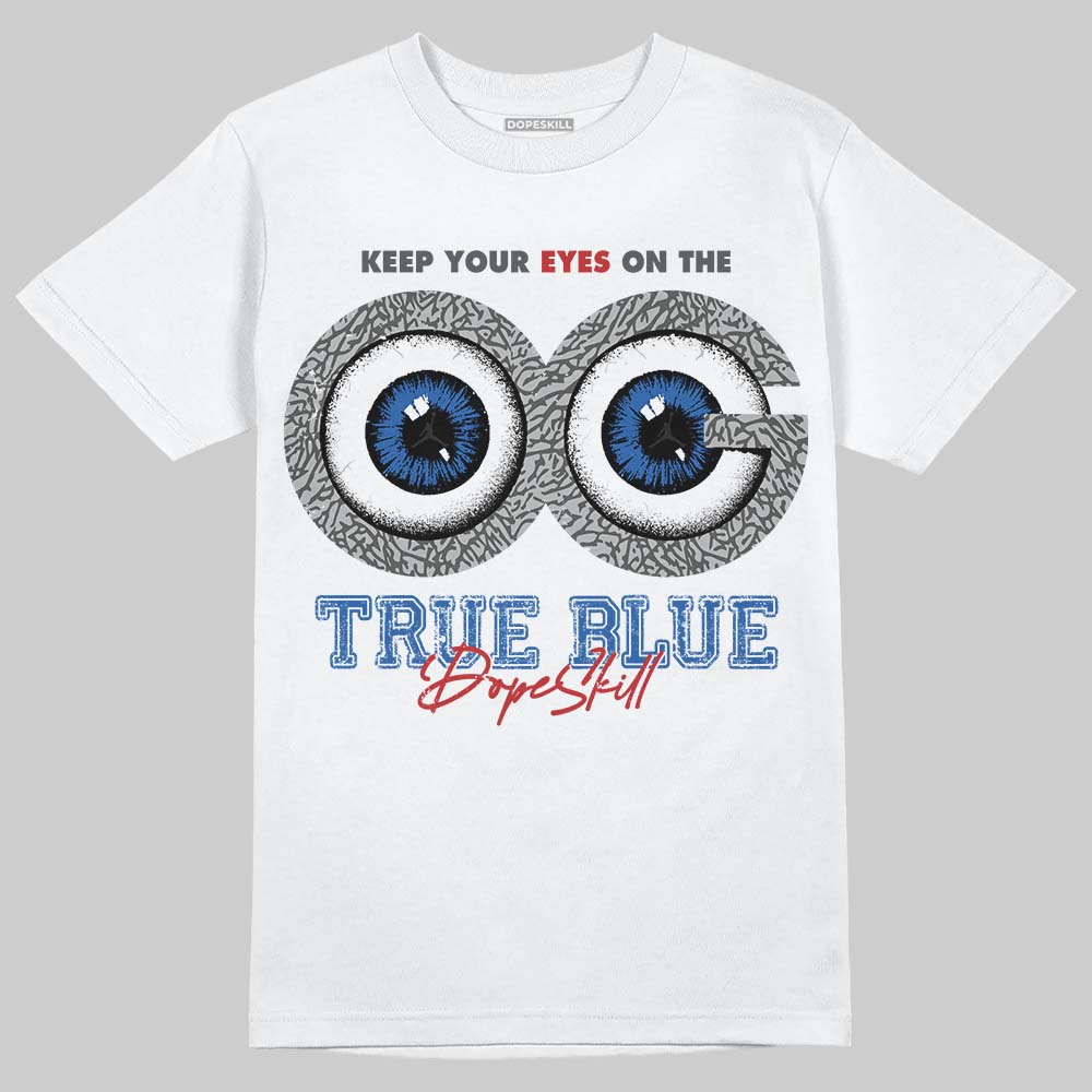 Jordan 3 "True Blue" DopeSkill T-Shirt OG Vision Graphic Streetwear - White 