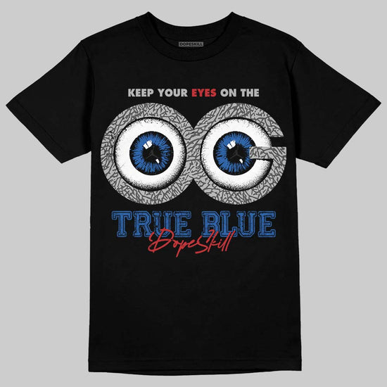 Jordan 3 "True Blue" DopeSkill T-Shirt OG Vision Graphic Streetwear - Black