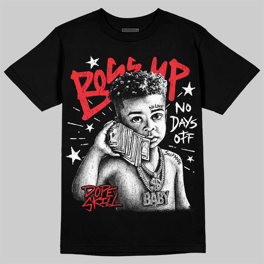 Jordan 6 OG “White Infrared” DopeSkill T-Shirt Boss Up Graphic Streetwear - Black
