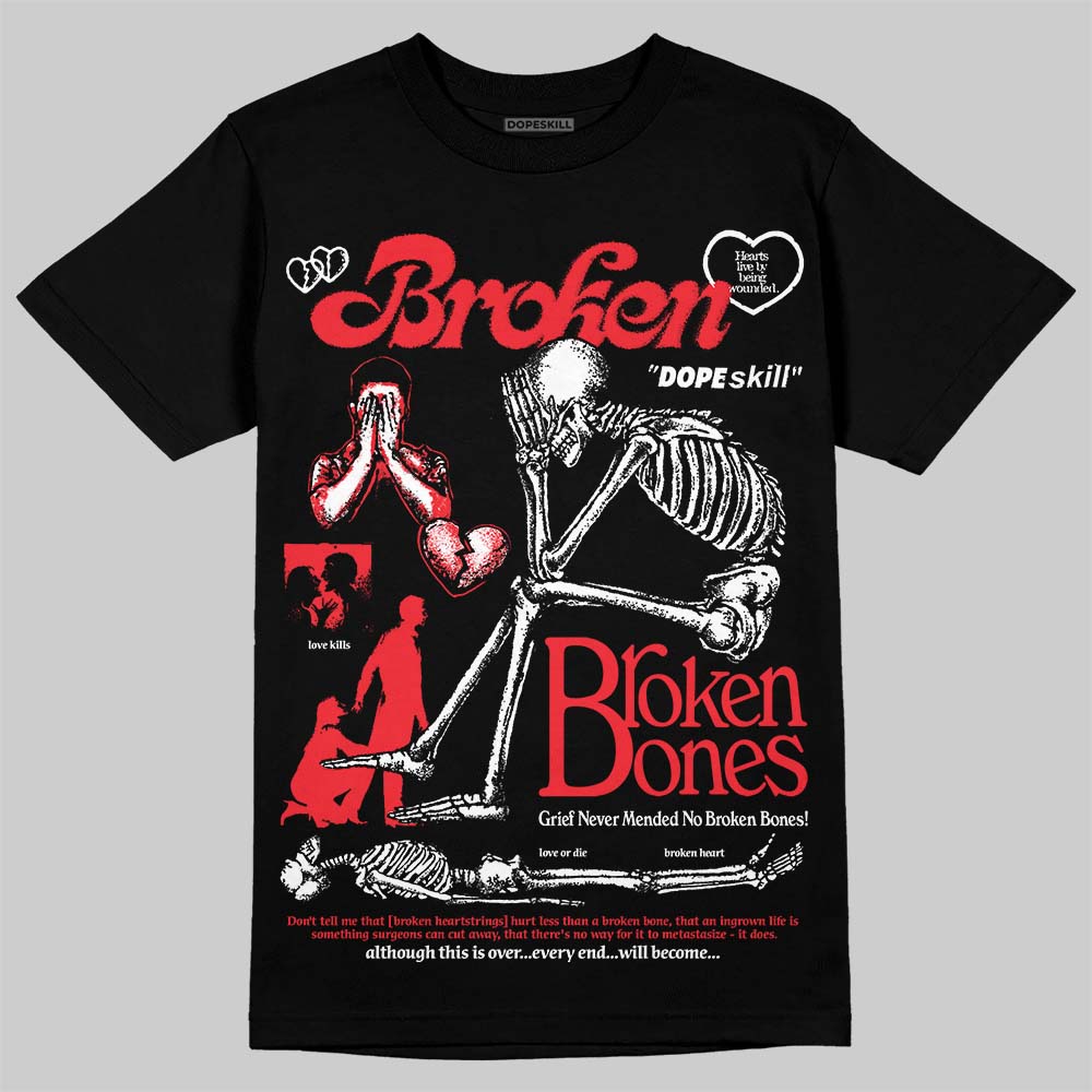 Jordan 6 OG “White Infrared” DopeSkill T-Shirt Broken Bones Graphic Streetwear - Black