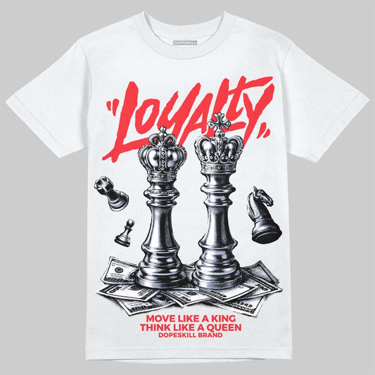 Jordan 6 OG “White Infrared” DopeSkill T-Shirt Loyalty Graphic Streetwear - White