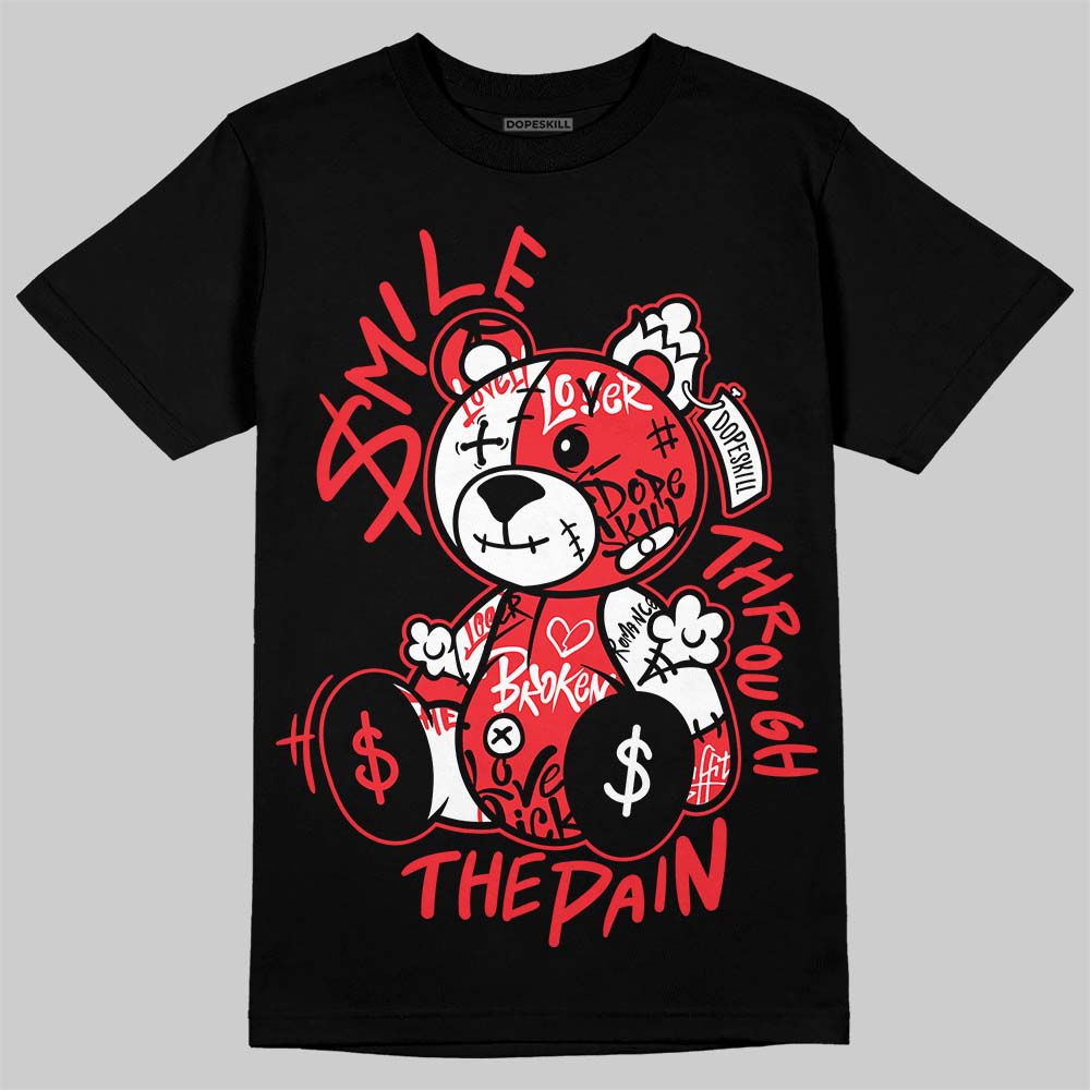 Jordan 6 OG “White Infrared” DopeSkill T-Shirt Smile Through The Pain Graphic Streetwear - Black
