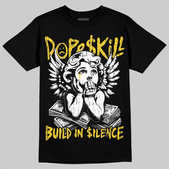 Jordan 4 Tour Yellow DopeSkill T-Shirt Build in Silence Graphic Streetwear - Black
