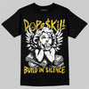 Jordan 4 Tour Yellow DopeSkill T-Shirt Build in Silence Graphic Streetwear - Black