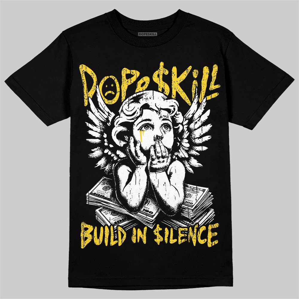 Jordan 4 Tour Yellow DopeSkill T-Shirt Build in Silence Graphic Streetwear - Black