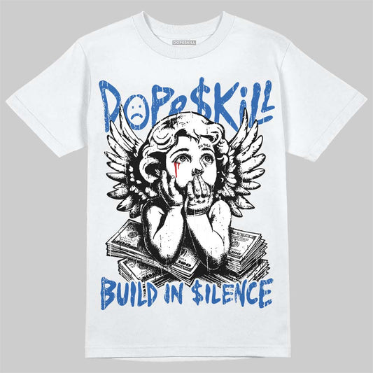 Jordan 3 True Blue DopeSkill T-Shirt Build in Silence Graphic Streetwear - White