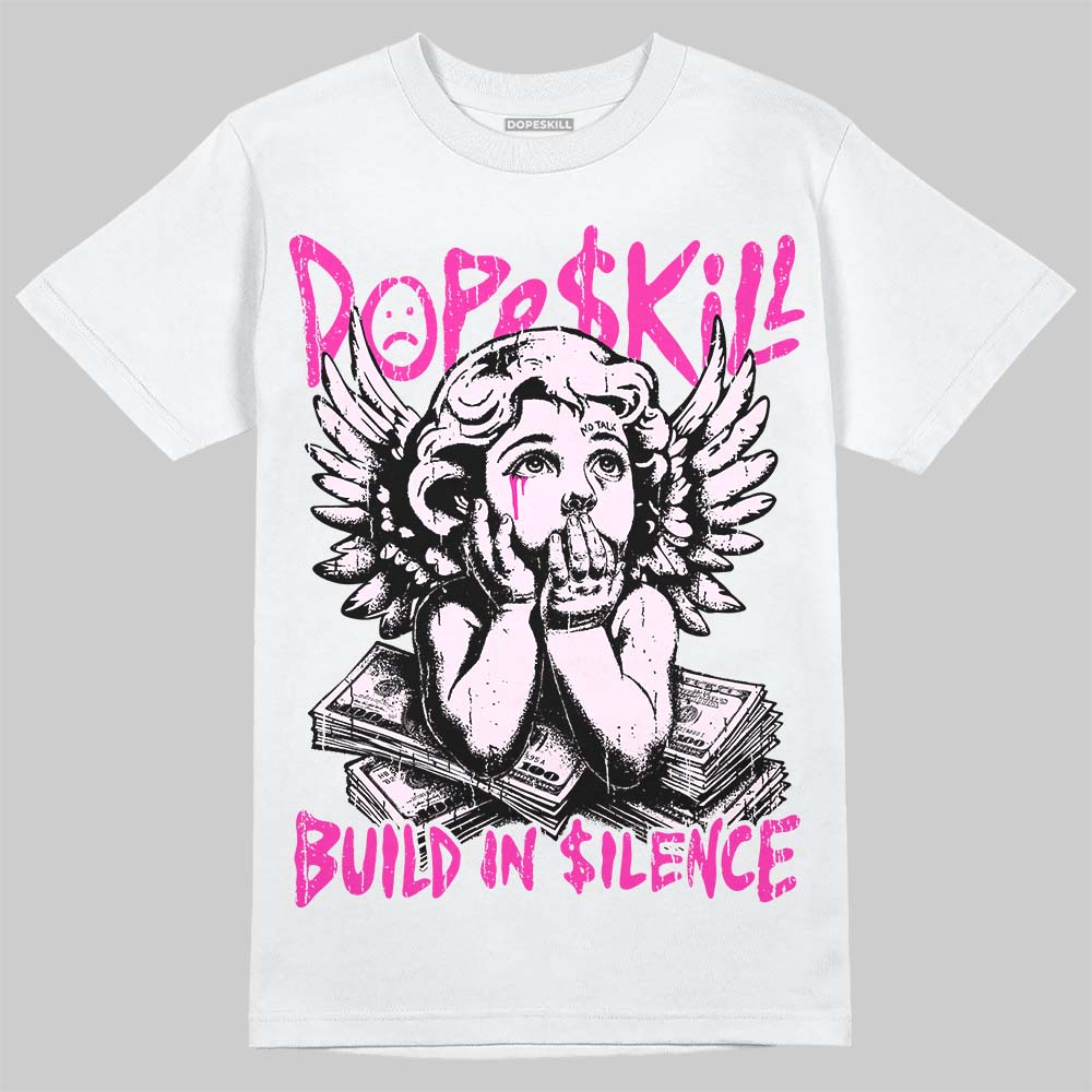 Dunk Triple Pink DopeSkill T-Shirt Build in Silence Graphic Streetwear - White 