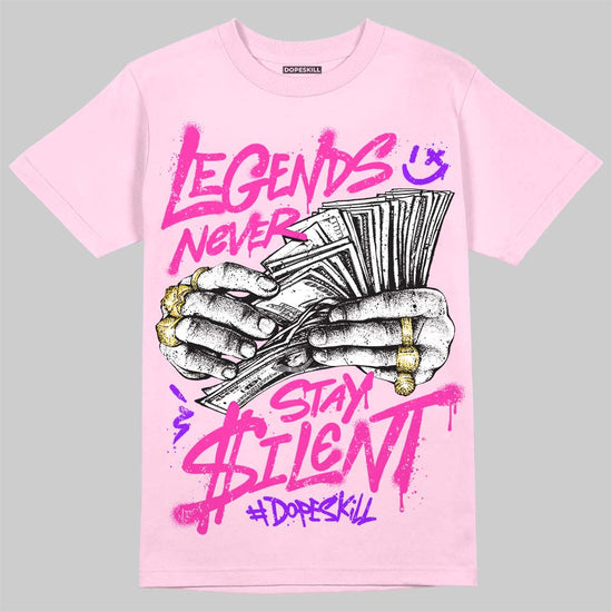 Dunk Triple Pink DopeSkill T-Shirt Legends Never Stay Silent Graphic Streetwear - Light Pink