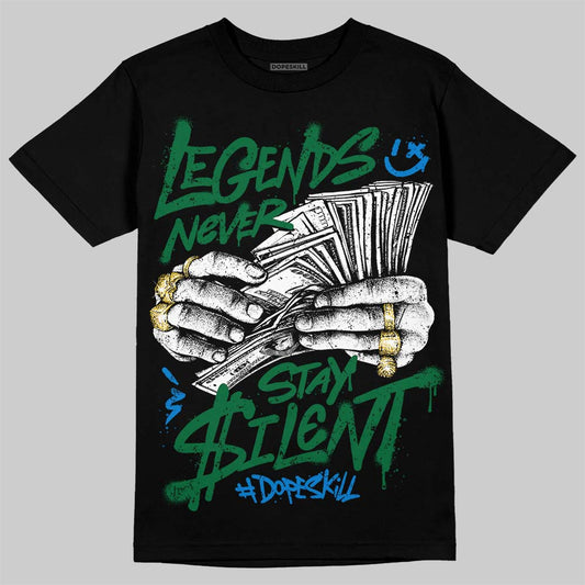 Jordan 12 Bucks DopeSkill T-Shirt Legends Never Stay Silent Graphic Streetwear - black