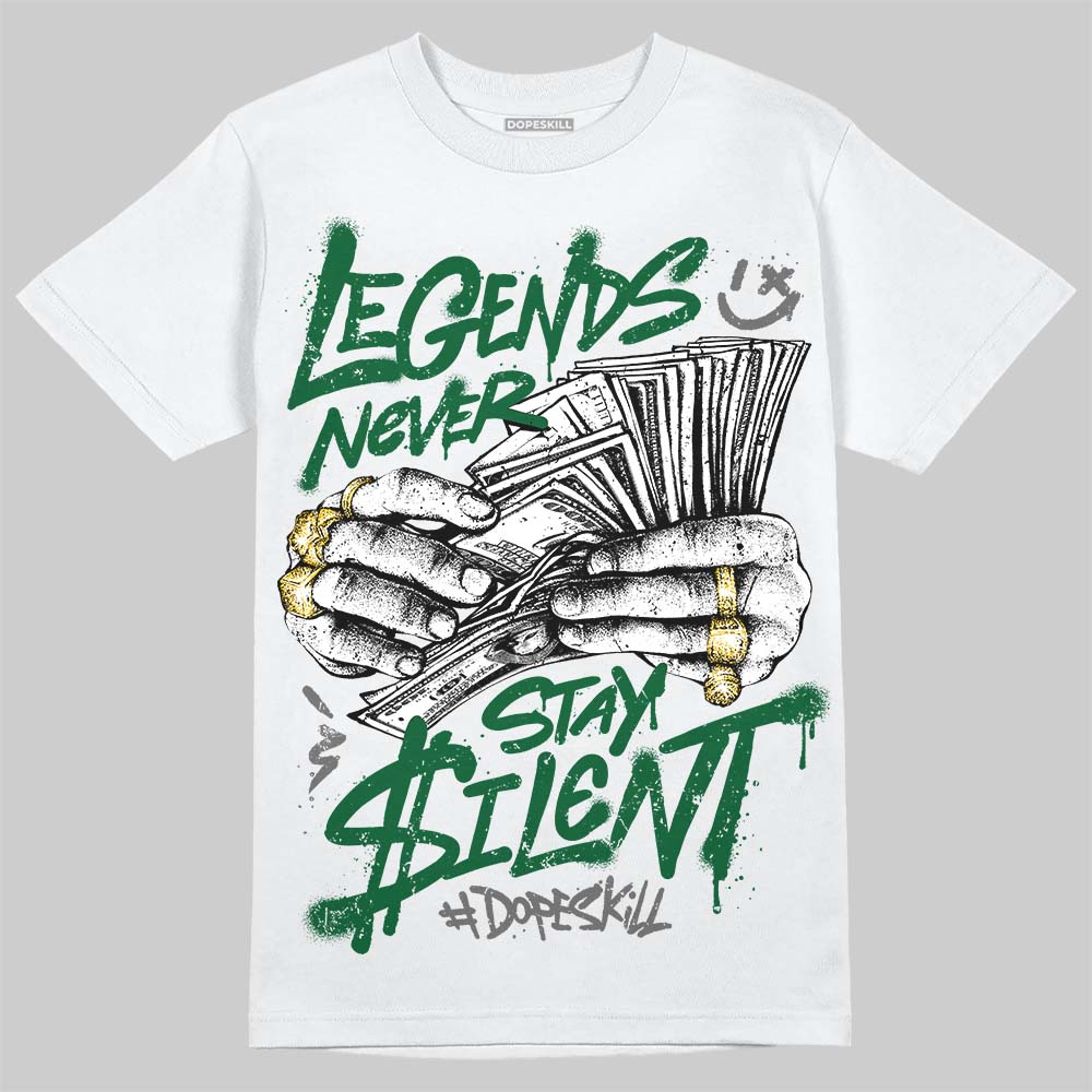 Jordan 14 Forest Green DopeSkill T-Shirt Legends Never Stay Silent Graphic Streetwear - White