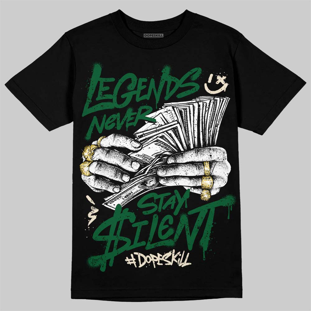 Jordan 14 Forest Green DopeSkill T-Shirt Legends Never Stay Silent Graphic Streetwear - Black