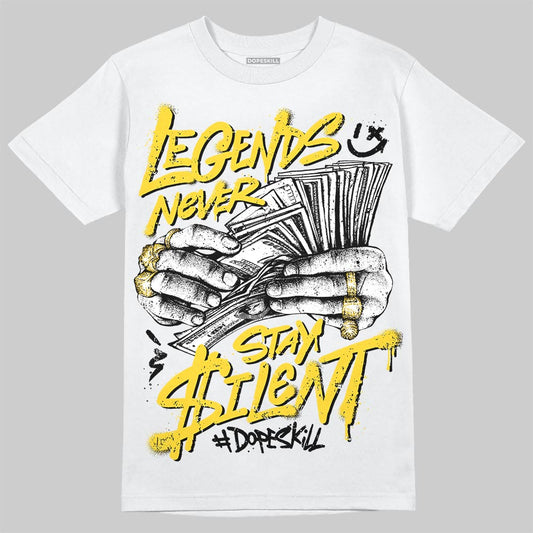 Jordan 4 Thunder DopeSkill T-Shirt Legends Never Stay Silent Graphic Streetwear - White