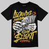 Jordan 4 Tour Yellow DopeSkill T-Shirt Legends Never Stay Silent Graphic Streetwear - Black