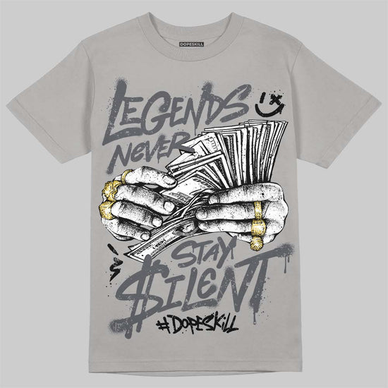 Jordan 5 Wolf Grey DopeSkill T-Shirt Legends Never Stay Silent Graphic Streetwear - Gravel