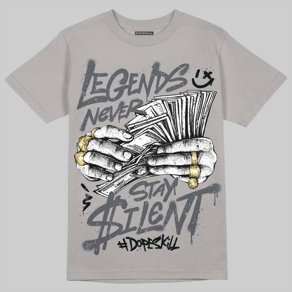Jordan 5 Wolf Grey DopeSkill T-Shirt Legends Never Stay Silent Graphic Streetwear - Gravel