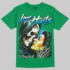 Jordan 12 Bucks DopeSkill T-Shirt Love Hurts Graphic Streetwear - Irish Green