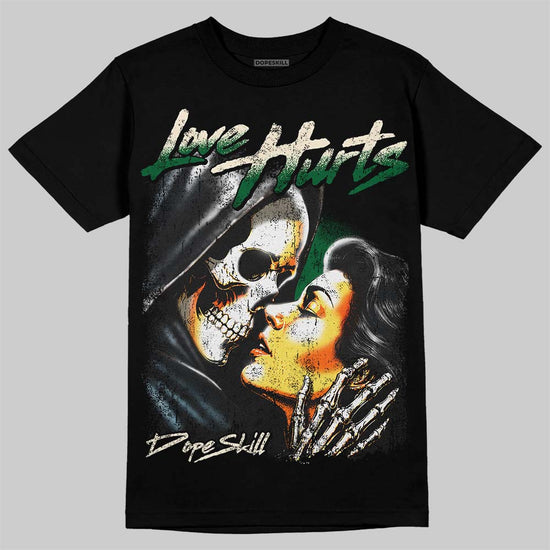 Jordan 14 Forest Green DopeSkill T-Shirt Love Hurts Graphic Streetwear - Black