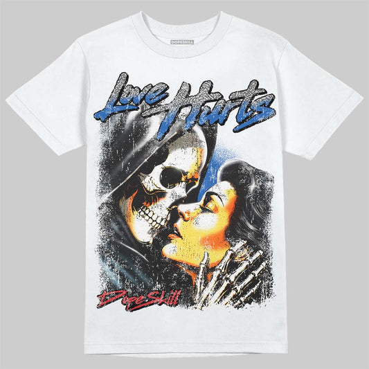 Jordan 3 True Blue DopeSkill T-Shirt Love Hurts Graphic Streetwear - White