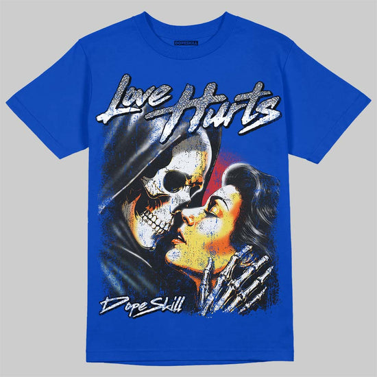 Jordan 3 True Blue DopeSkill T-Shirt Love Hurts Graphic Streetwear - Royal