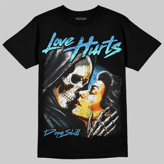Jordan 14 Black and University Blue DopeSkill T-Shirt Love Hurts Graphic Streetwear - Black