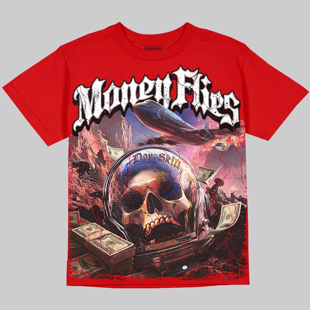 Jordan 4 Toro Bravo DopeSkill Oversize Print T-Shirt Money Flies Graphic Streetwear - Red