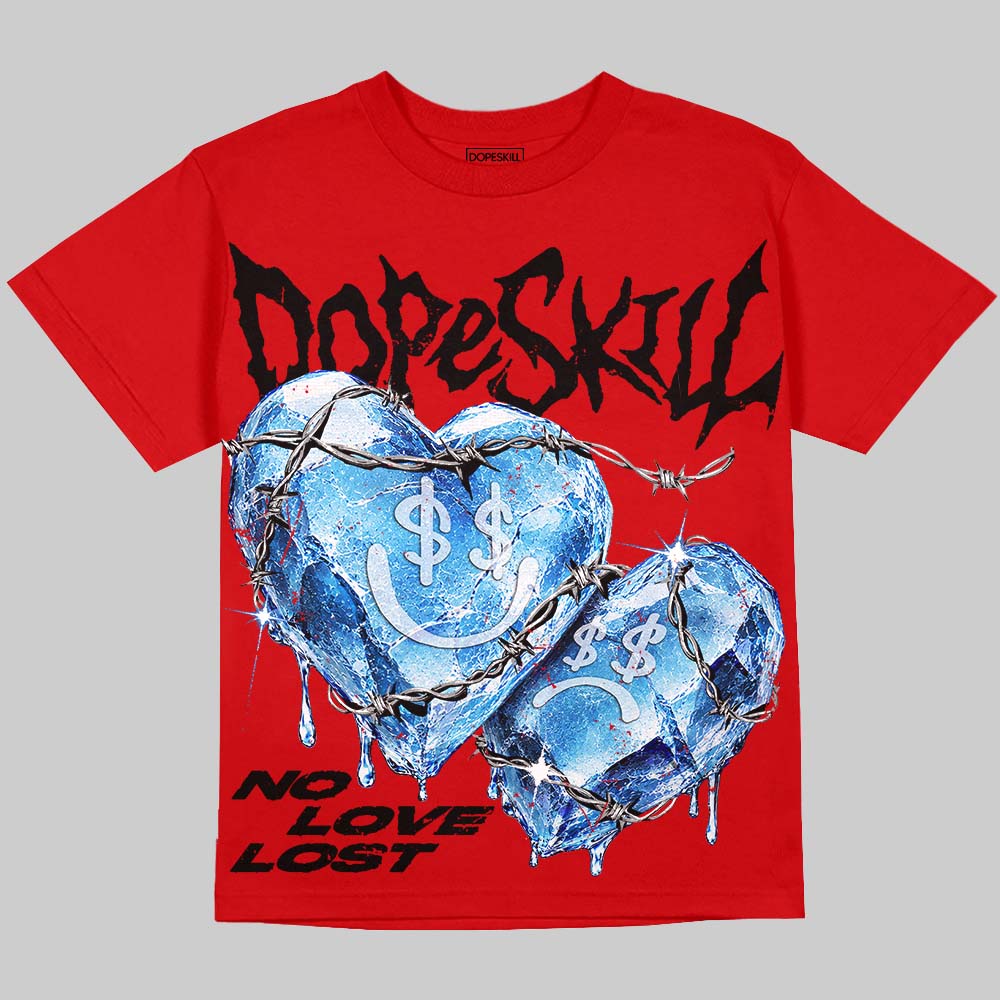 Jordan 4 Toro Bravo DopeSkill Oversize Print T-Shirt No Love Lost Graphic Streetwear - Red