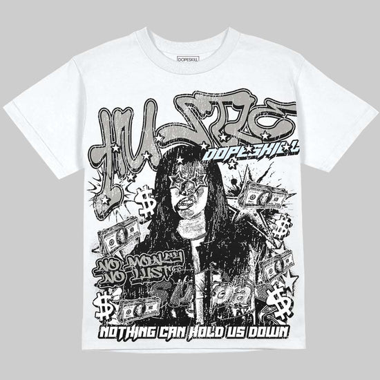 Jordan 11 Cool Grey DopeSkill Oversize Print T-Shirt No Money No Lust Graphic Streetwear - White
