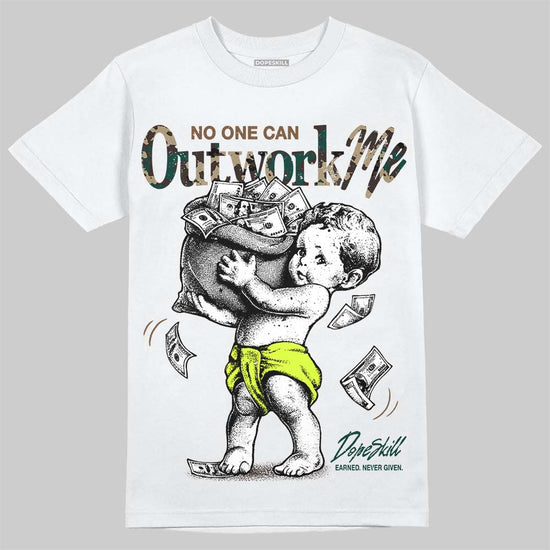 Foamposite Pro Green Camo DopeSkill T-Shirt No One Can Outwork Me Graphic Streetwear - White