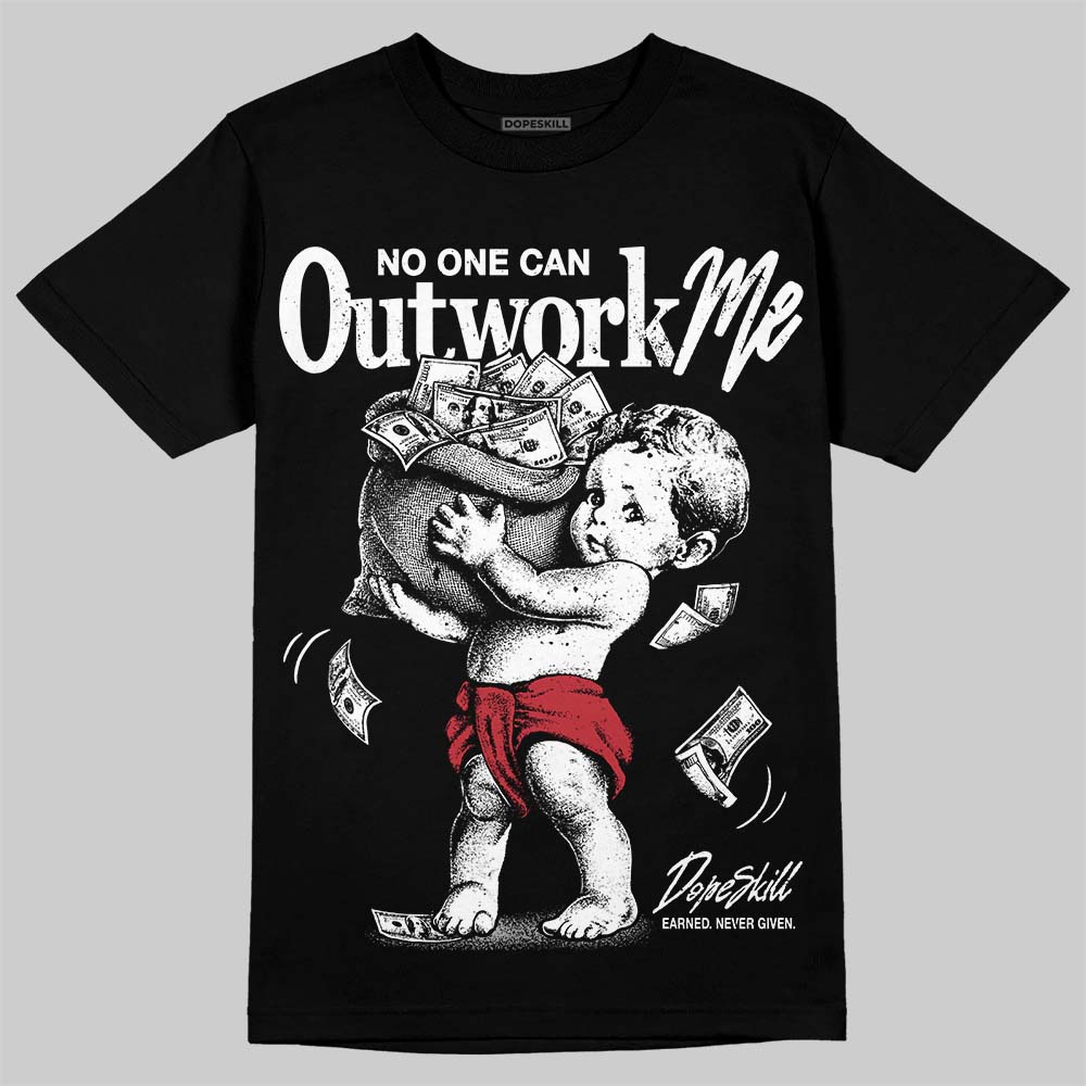 Dunk Panda White Black DopeSkill T-Shirt No One Can Outwork Me Graphic Streetwear - Black