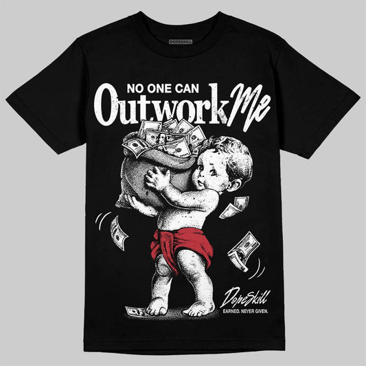 Dunk Panda White Black DopeSkill T-Shirt No One Can Outwork Me Graphic Streetwear - Black