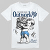 Jordan 13 Flint DopeSkill T-Shirt No One Can Outwork Me Graphic Streetwear - White 