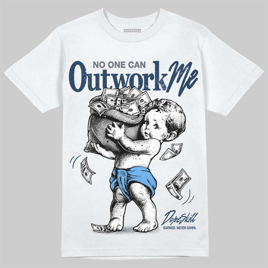Jordan 13 Flint DopeSkill T-Shirt No One Can Outwork Me Graphic Streetwear - White 