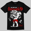 Jordan 9 Space Jam DopeSkill T-Shirt No One Can Outwork Me Graphic Streetwear - Black