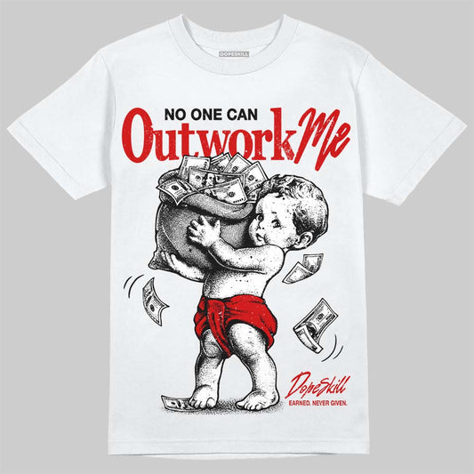 Jordan 9 Space Jam DopeSkill T-Shirt No One Can Outwork Me Graphic Streetwear - White 