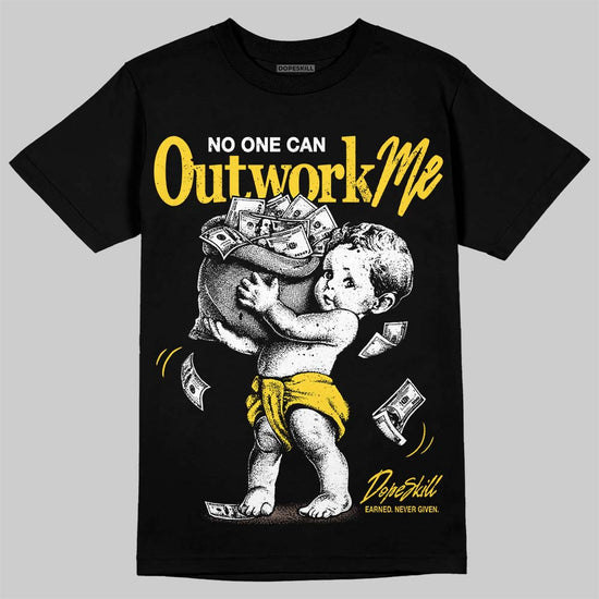 Jordan 4 Thunder DopeSkill T-Shirt No One Can Outwork Me Graphic Streetwear - Black