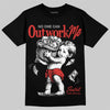 Jordan 4 Toro Bravo DopeSkill T-Shirt No One Can Outwork Me Graphic Streetwear - Black