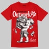 Jordan 4 Toro Bravo DopeSkill T-Shirt No One Can Outwork Me Graphic Streetwear - red