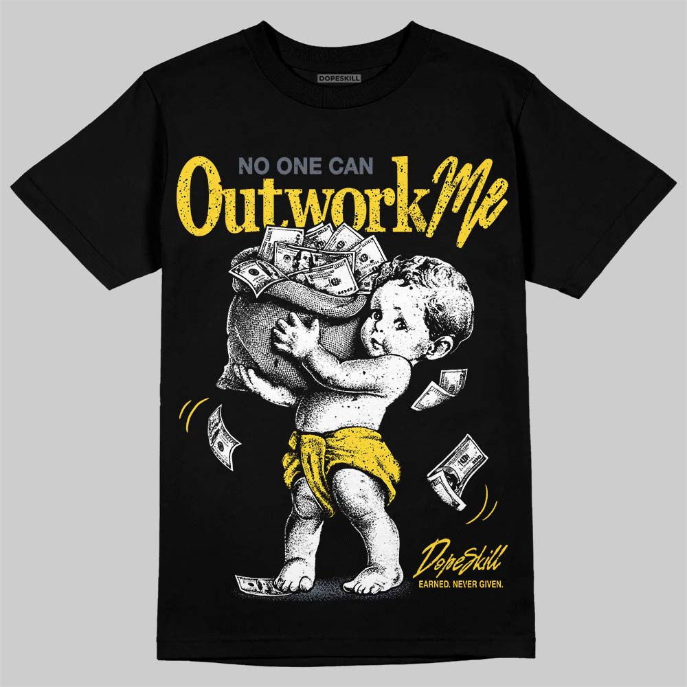 Jordan 4 Tour Yellow DopeSkill T-Shirt No One Can Outwork Me Graphic Streetwear - Black