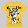 Jordan 4 Tour Yellow DopeSkill T-Shirt No One Can Outwork Me Graphic Streetwear - Daisy