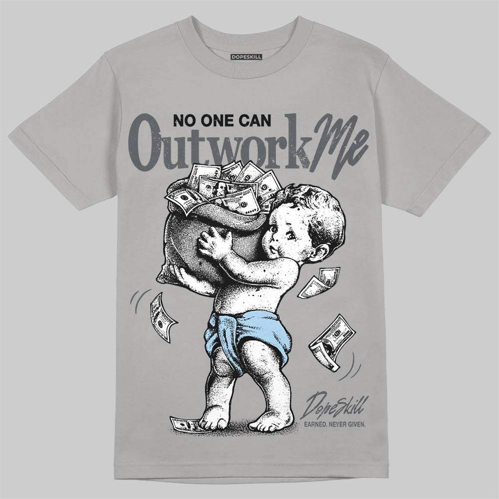 Jordan 5 Wolf Grey  DopeSkill T-Shirt No One Can Outwork Me Graphic Streetwear - Gravel