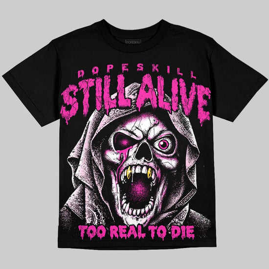 Dunk Triple Pink DopeSkill Oversize Print T-Shirt Still Alive Graphic Streetwear - Black