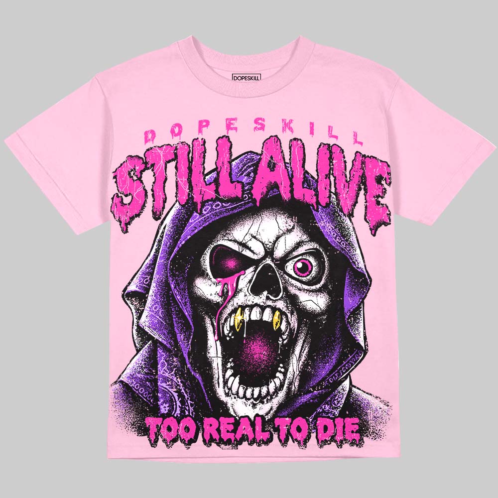 Dunk Triple Pink DopeSkill Oversize Print T-Shirt Still Alive Graphic Streetwear - Blossom