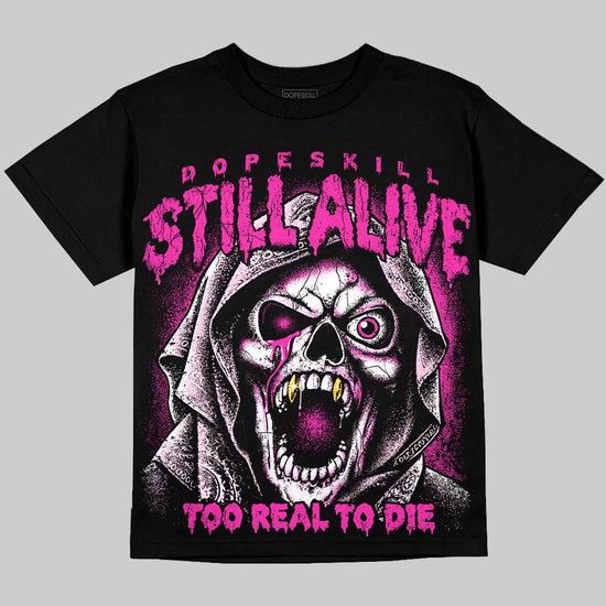 Dunk Triple Pink DopeSkill Oversize Print T-Shirt Still Alive Graphic Streetwear - Black